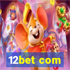 12bet com